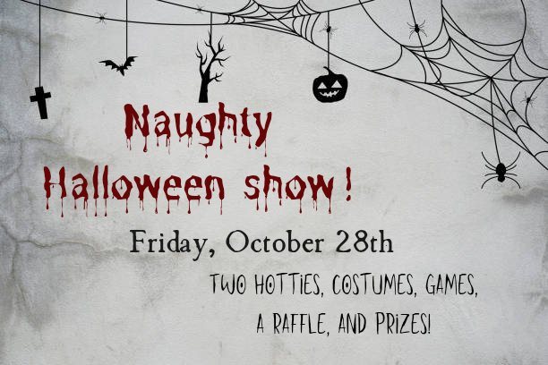 Come check out our show on Friday, October 28th!!!  Two hotties, costumes, games, a raffle, and prizes<a href="/tag/mvsales"class="tags"><span>#mvsales</span></a><a href="/tag/manyvidsclubs"class="tags"><span>#manyvidsclubs</span></a>