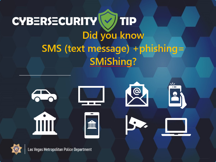 'Smishing' activity is on the rise, and we are seeing an increase leading into November 2022 General Election. Check out the video below on what smishing is and how to protect yourself: youtu.be/ZOZGQeG8avQ If you have any questions visit: lvmpd.com/cyber