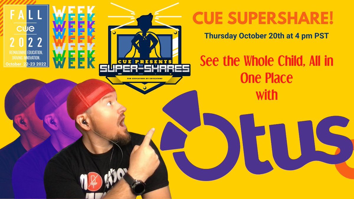 It's #FallCUE week! And in celebration, we have a new #CUE SuperShares episode every day! Join us Thursday, 10/20, at 4 pm as we See the Whole Child, All in One Place with <a href="/OtusK12/">Otus</a>! #WeAreCUE #CUEmmunity fallcue.org