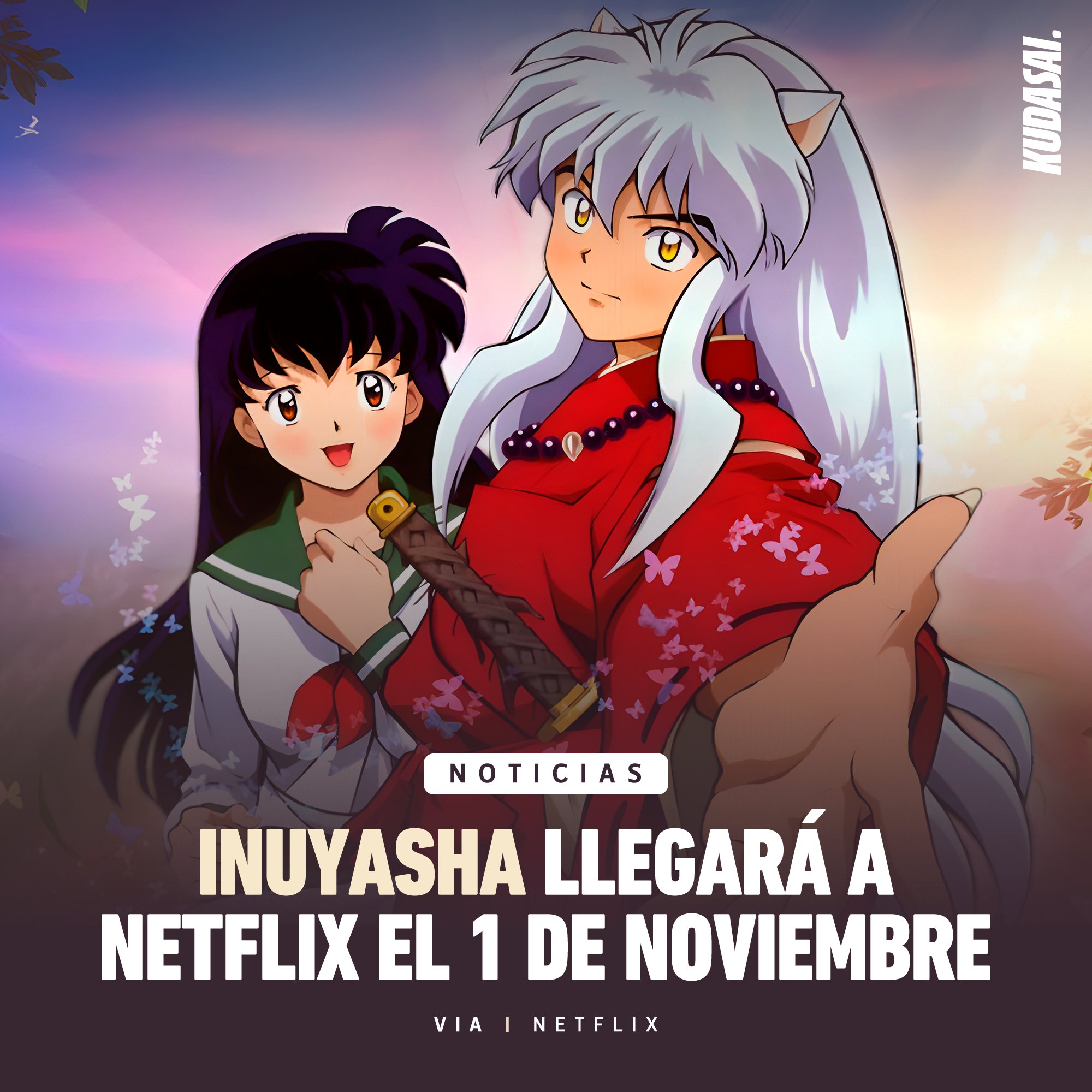 Las aventuras de Inuyasha llegarán a Netflix en noviembre