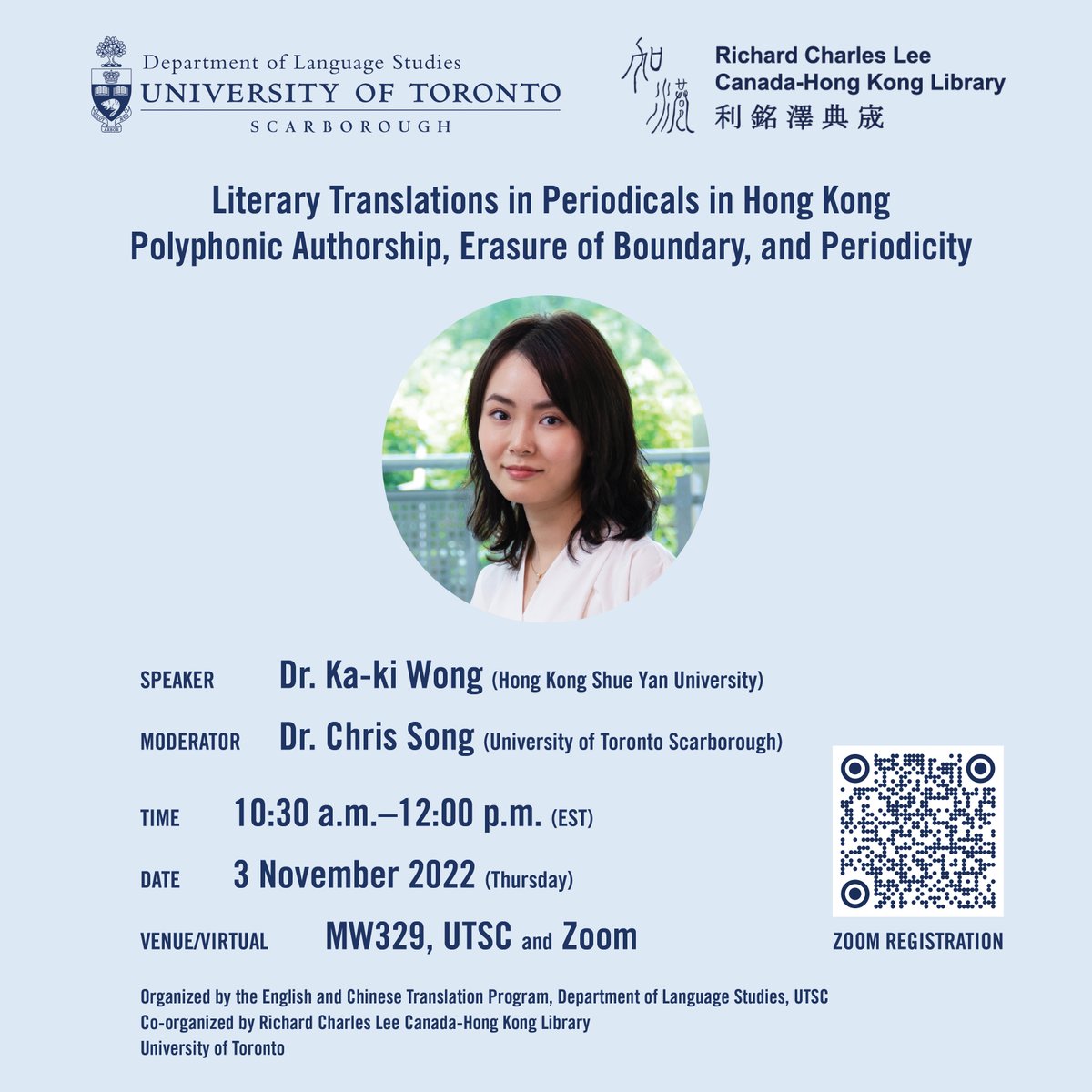 UTSCLanguage's tweet photo. Our ECT program, in conjunction with @rclchkle, is pleased to announce our next seminar!

Dr. Ka-ki Wong will be speaking on literary translations in periodicals in Hong Kong.

Registration: https://t.co/9LNGmCYzkH https://t.co/DmZVsug0iu