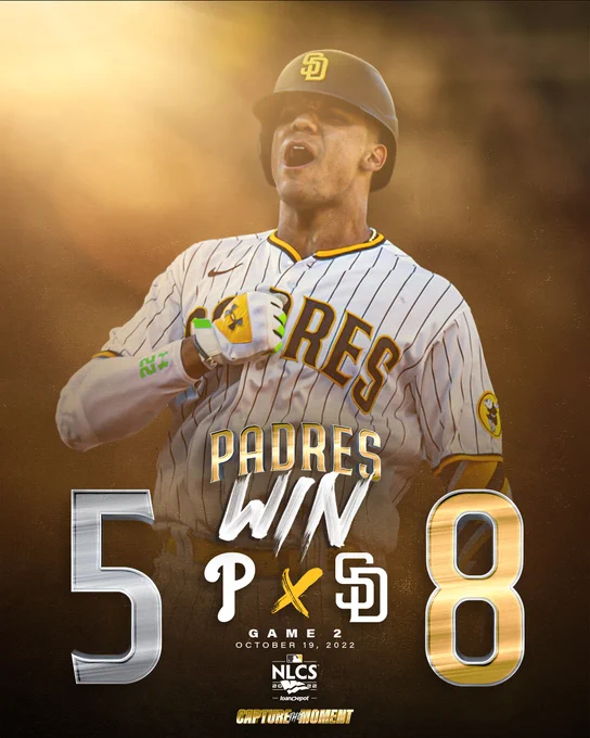 Juan Soto pounds his fist on his chest and celebrates. Gold Padres Win graphic with today's date, October 19, 2022. NLCS Game 2.
Final score: Padres 8, Phillies 5