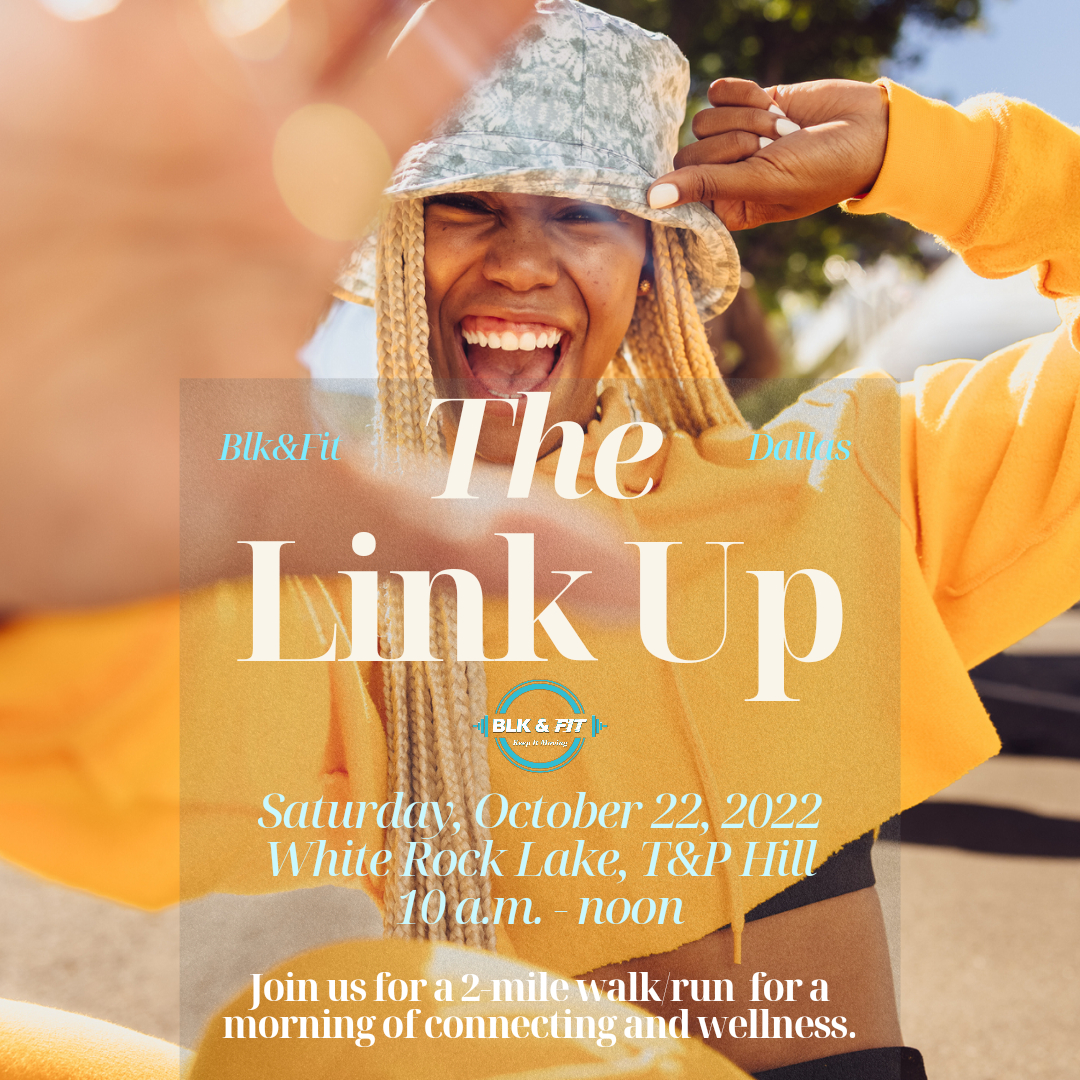 Let's GO! Who's ready for Saturday? Join us October 22 in Dallas for our first FREE Blk and Fit Link Up. We'll walk/run together at the beautiful White Rock Lake and connect with others who want to live a healthier lifestyle. ​​​

Reserve your FREE spot today! Link in bio.�