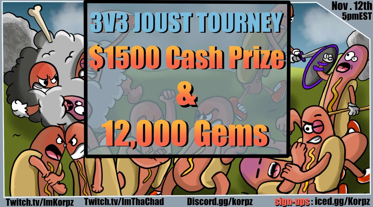 ImKorpz's tweet image. 🔥Retweet for a chance to win a $50 Visa Gift Card🔥
3v3 Joust Tourney! November 12th, 5pmEST 
💰$1,500 cash/💎12k Gems Prizes! 
Sign-ups - iced.gg/korpz 
Discord - discord.gg/korpz
More info below!
