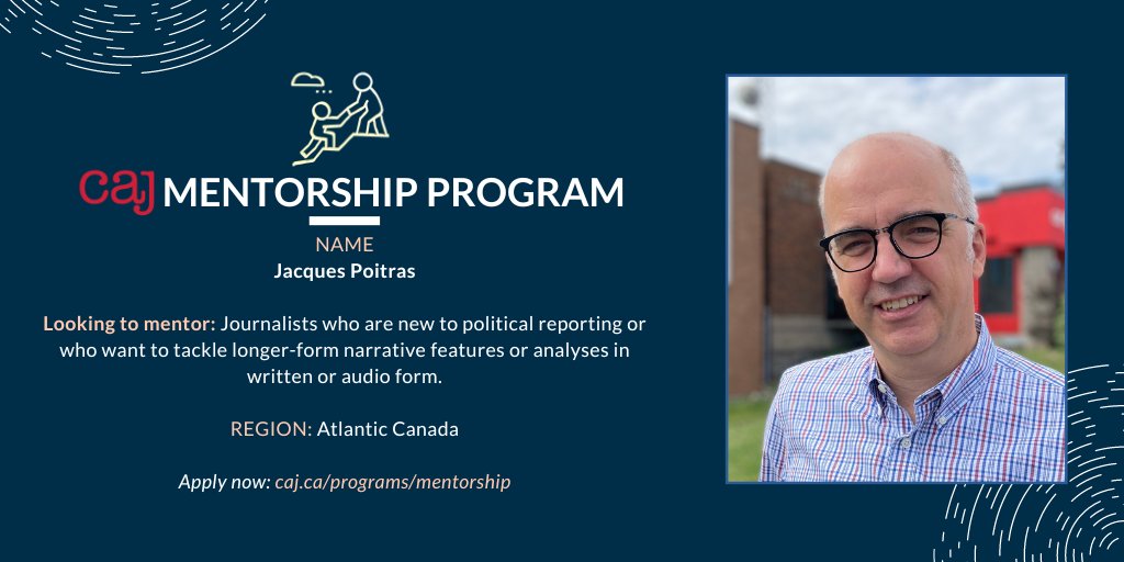 Another great CAJ mentor for you: @poitrasCBC, who's covered New Brunswick provincial affairs since 2000. And he's written five books! For guidance on political reporting, analysis or narrative features, apply to the mentorship program by Nov. 1 caj.ca/programs/mento…