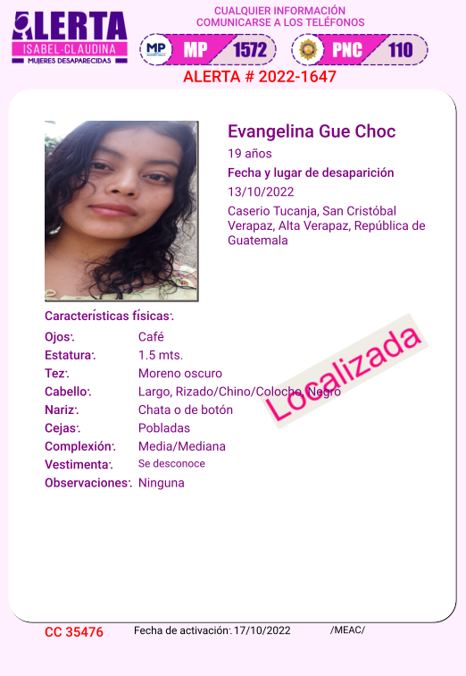 #AlertaIsabelClaudina Localizada EVANGELINA GUE CHOC Ha sido localizada Agradecemos haber compartido la información