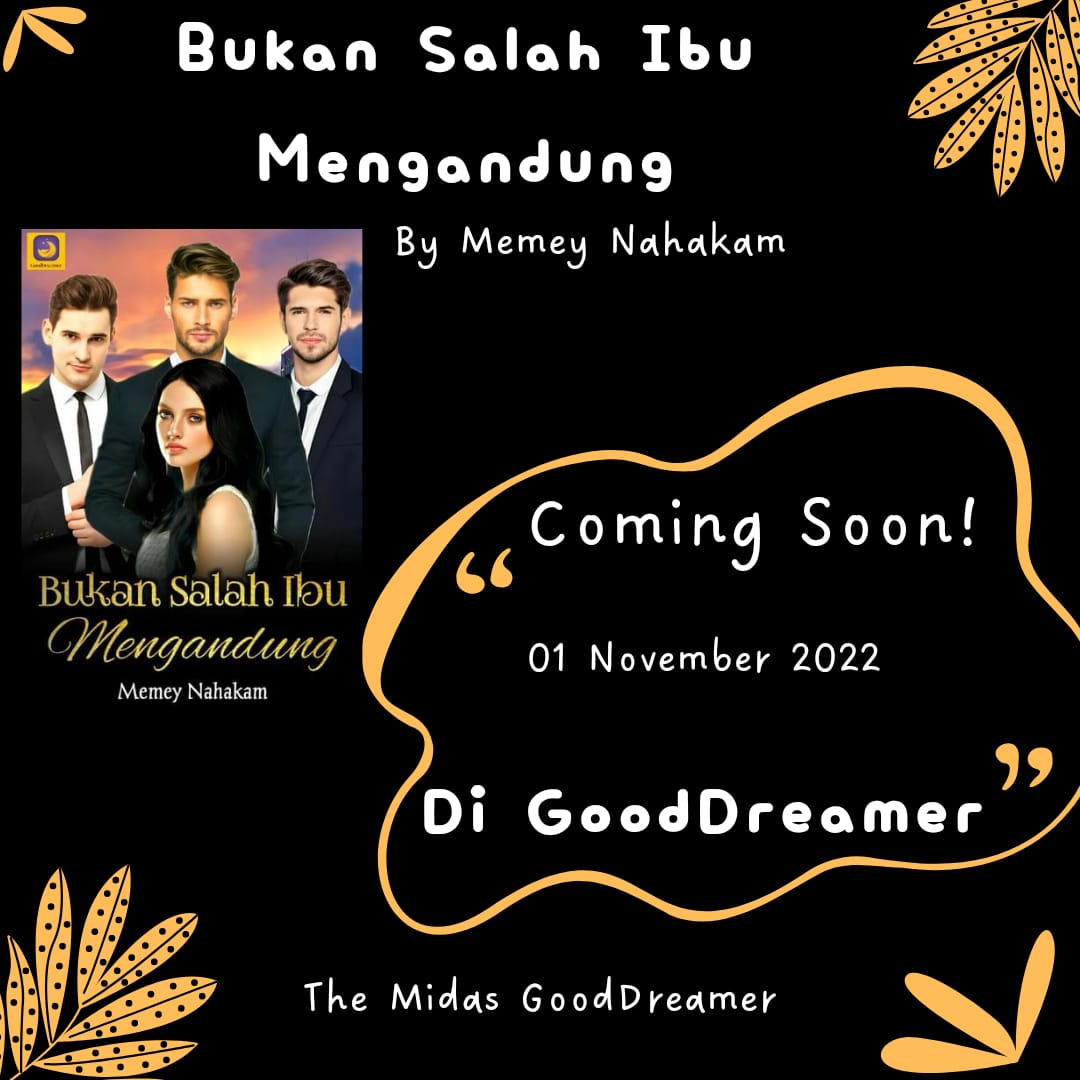 themidas_gd's tweet photo. [BUKAN SALAH IBU MENGANDUNG]
Karya : Memey Nahakam

Nantikan novel Bukan Salah Ibu Mengandung launching tanggal 1 November 2022
Hanya di aplikasi GoodDreamer😊

#TheMidasGoodDreamer 
#GoodDreamer https://t.co/SFTVSfwP9s