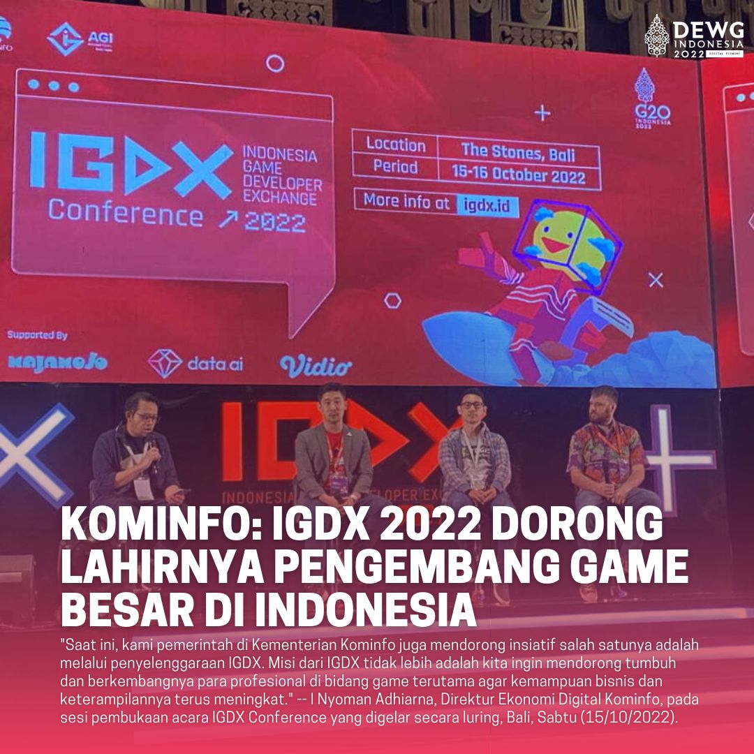 Kementerian @kemkominfo bersama dengan Asosiasi Game Indonesia (AGI) resmi menggelar Indonesia Game Developer Exchange 2022 (IGDX 2022). @PlateJohnny