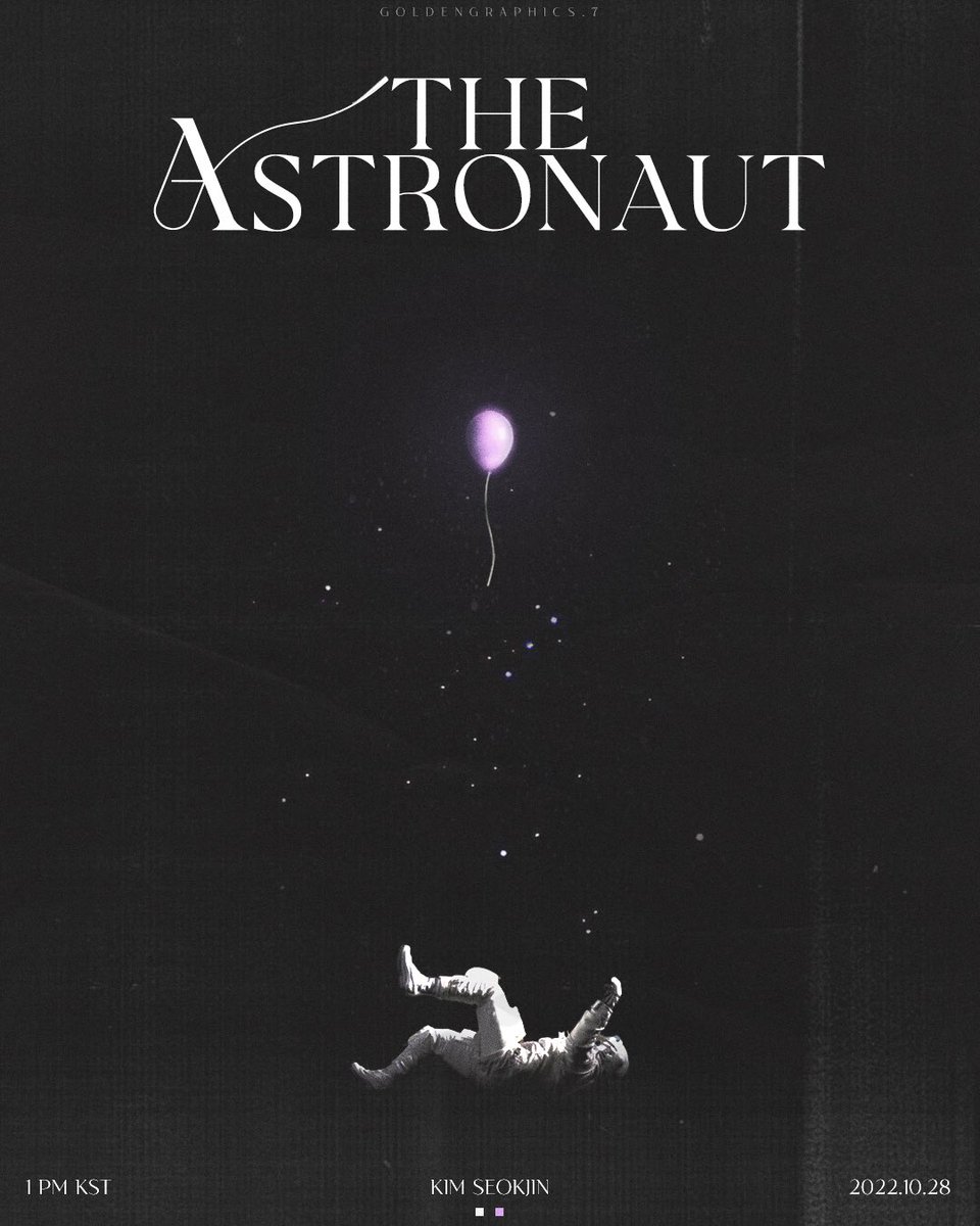 7GoldenGraphic's tweet photo. The Astronaut 👩🏼‍🚀🌙
Poster Ver. 
Release date: 2022.10.28 
1 PM KST

#TheAstronaut #jin #JinXColdplay https://t.co/K8kaPeK28v