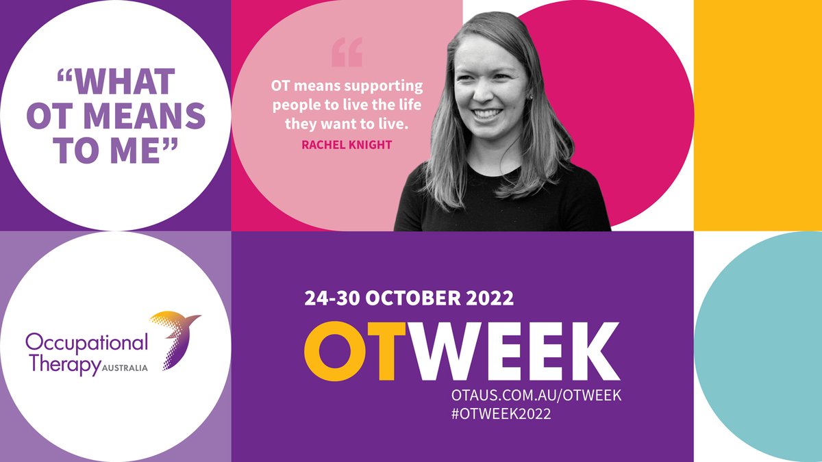 The theme for #OTWEEK2022 “OT, what it means to me” was chosen to enable OTs, consumers & partner organisations to share and reflect on OT from their perspective and enable the entire OT community to shine a spotlight on the care and professionalism OTs deliver to their clients.