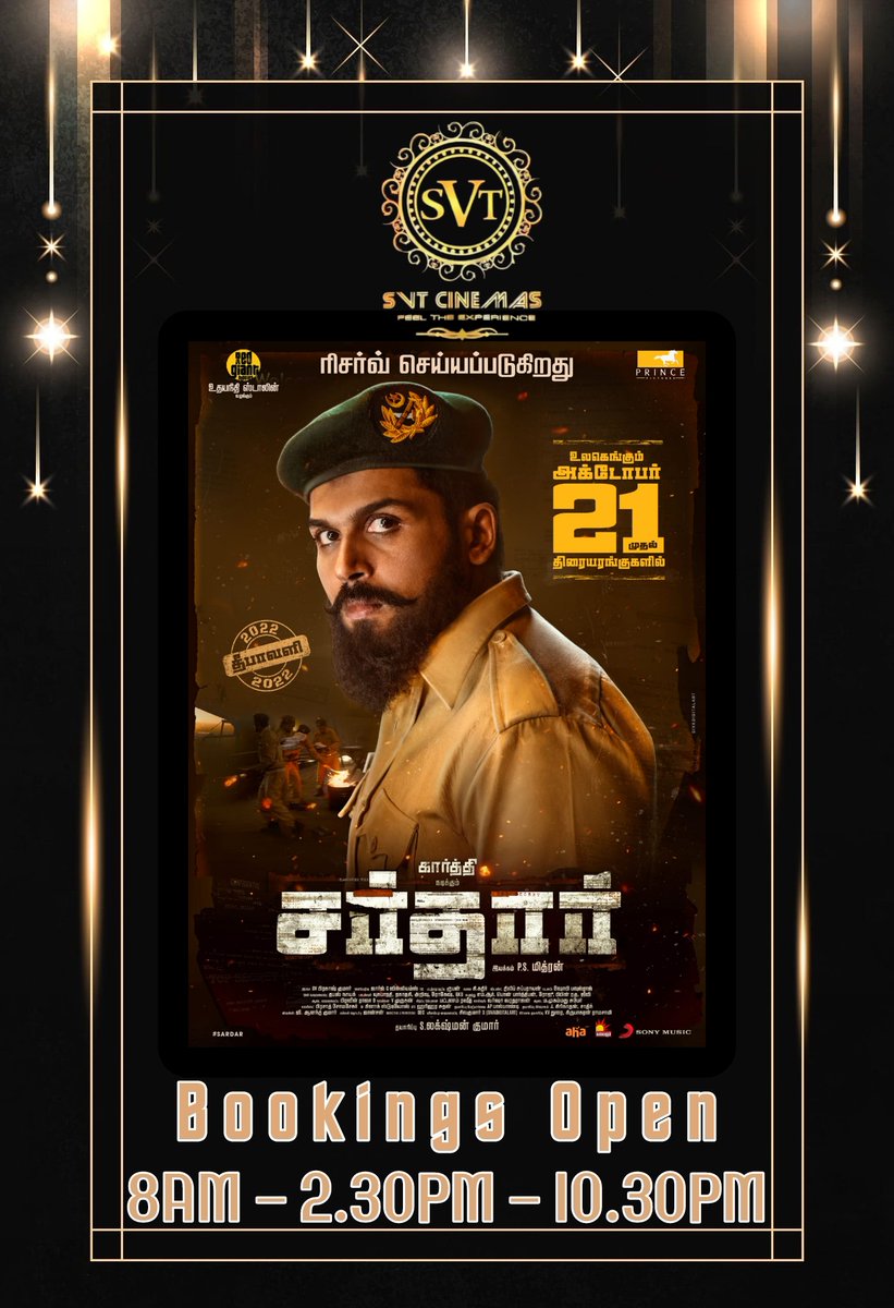 Sri_Senthilvel's tweet photo. Bookings Now Open for Karthi's Indian Spy Thriller #Sardar at your @Sri_Senthilvel Cinemas💥

Show Time : 21st Oct - #3Shows ✨️
8:00 Am, 2:30 Pm &amp; 10:30 Pm 💥

@Karthi_Offl @RaashiiKhanna_ @Psmithran @gvprakash @Prince_Pictures @RedGiantMovies_ https://t.co/naPOvuoqlk