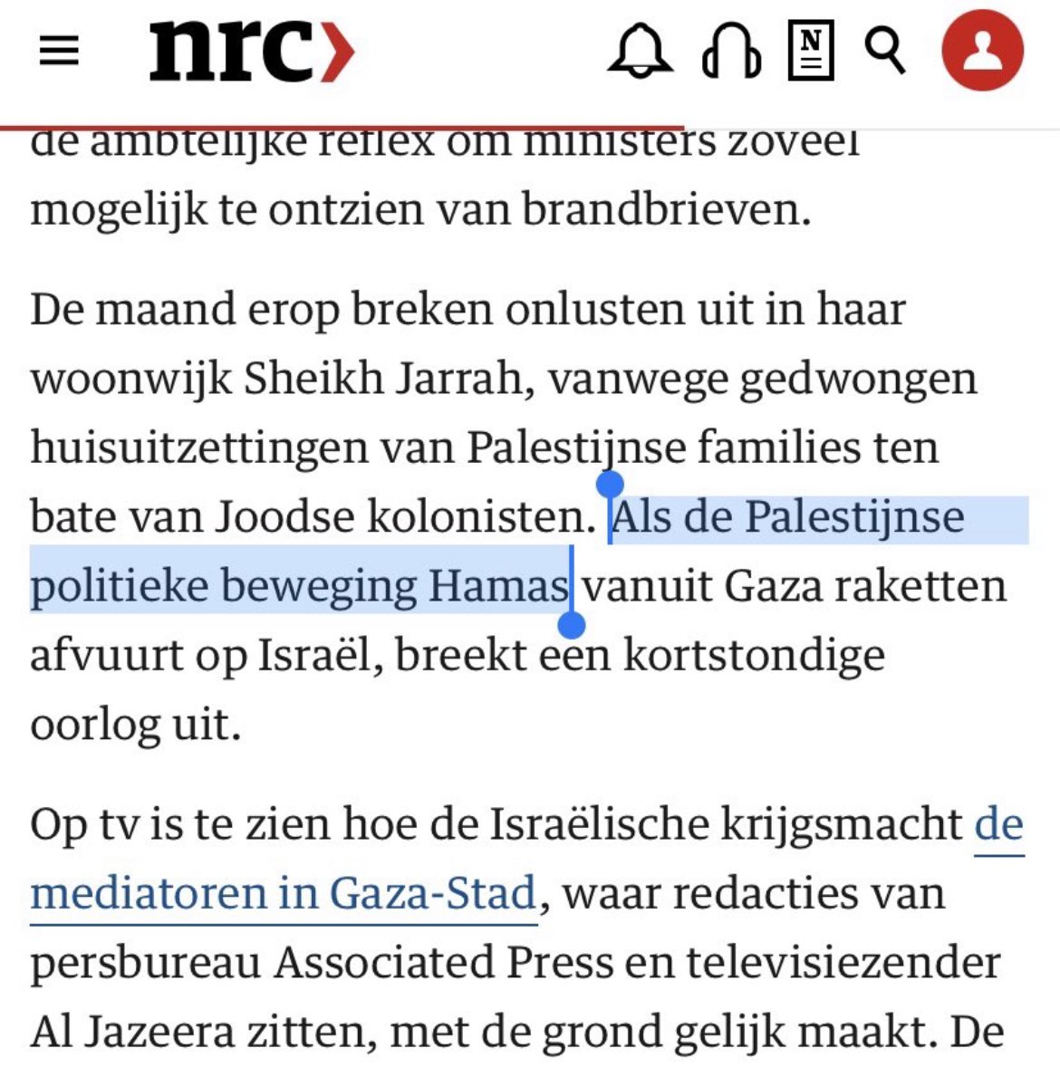 Dat dit door de redactionele burelen van @nrc is geslopen zal voor sommigen geen verrassing zijn. Ik ben een naïef mens dat deze krant nog steeds associeert met Jerome Heldring en dus geschokt door de omschrijving van terreurgroep “Hamas” als “de Palestijnse politieke beweging”