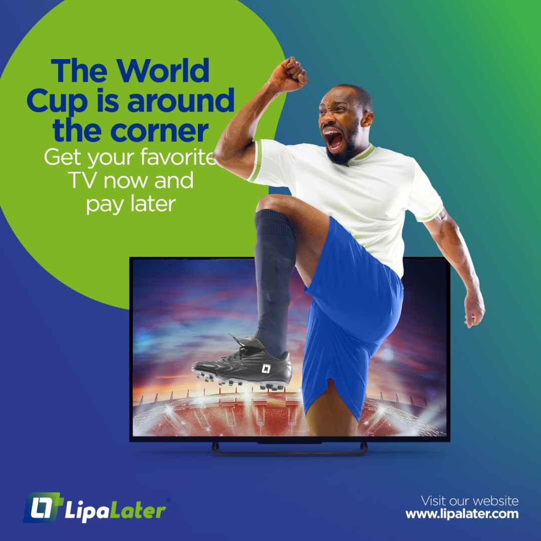 The world cup is only a month away, it's the right time for you to get the TV of your dreams. #SignUpToday with #lipalater, and you can get it and pay in affordable monthly installments. #wegotyou

#lipalaterrwanda #BuyNowPayLater #AFriendIndeed #StartSavingNow