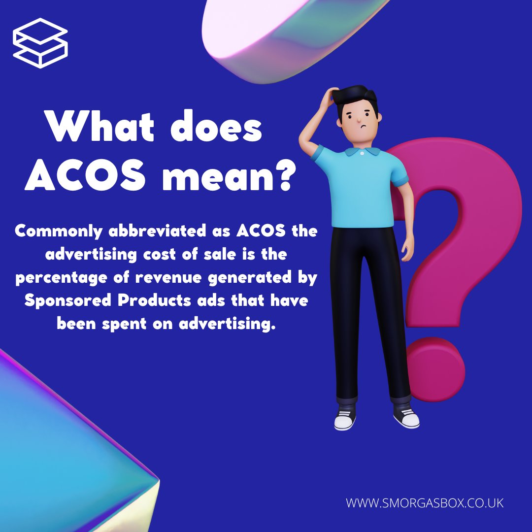 SmorgasBox's tweet photo. Commonly abbreviated as ACOS the advertising cost of sale is the percentage of revenue generated by Sponsored Products ads that have been spent on advertising. To learn more read our blog on our website.#amazonmarketingagency #amazonseller #amazonfba https://t.co/LiObF3XXAl