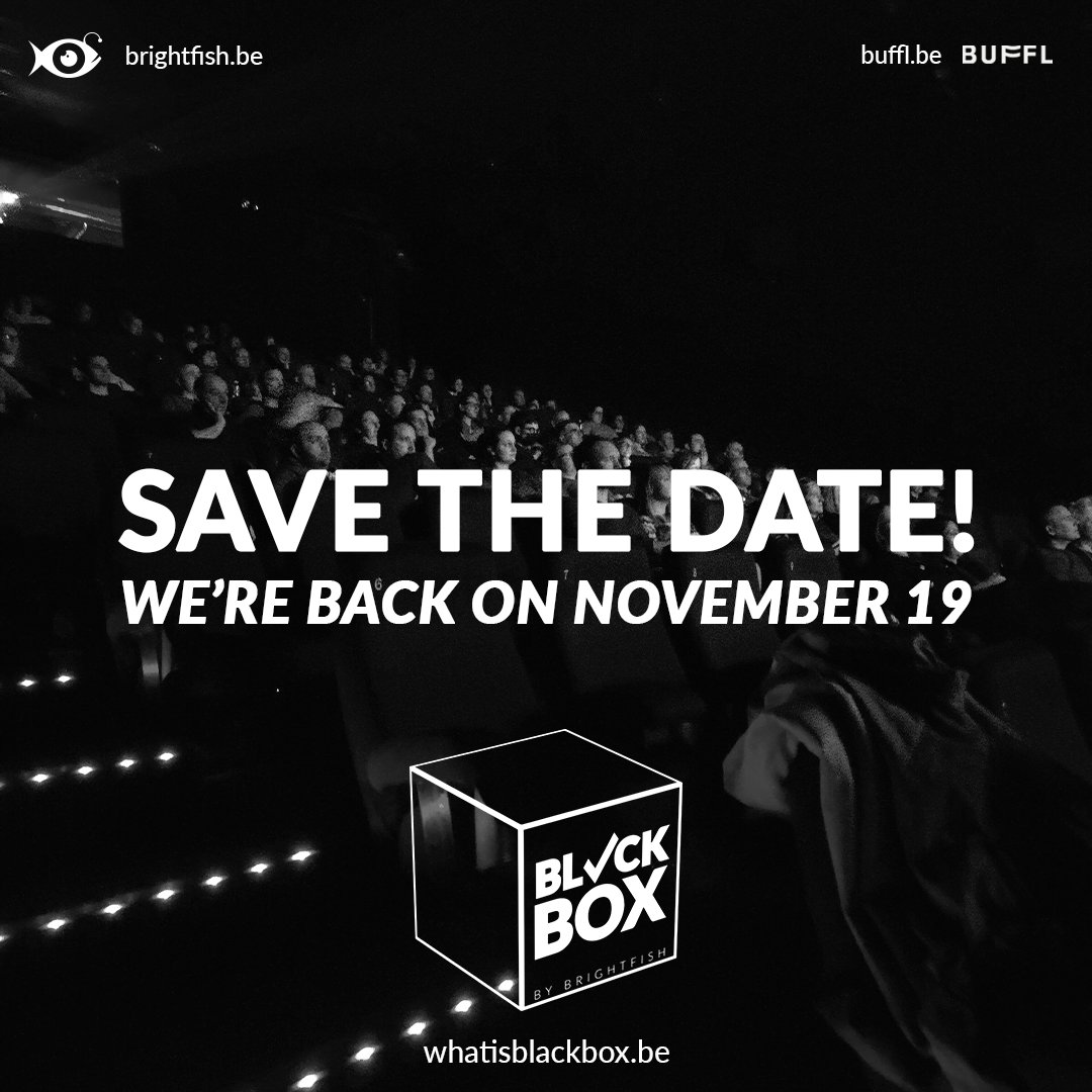 brightfish_be's tweet photo. Yep, that's right! In one month, we are back with our fourth (fourth already, crazy!) edition of Black Box! If you (or your brand) would like to be part of the experience, let us know! 👋
#BlackBox #MarketConsumerResearch #Event #SurveyTool #Buffl #WeLoveCinema https://t.co/Xj11pUw4o8