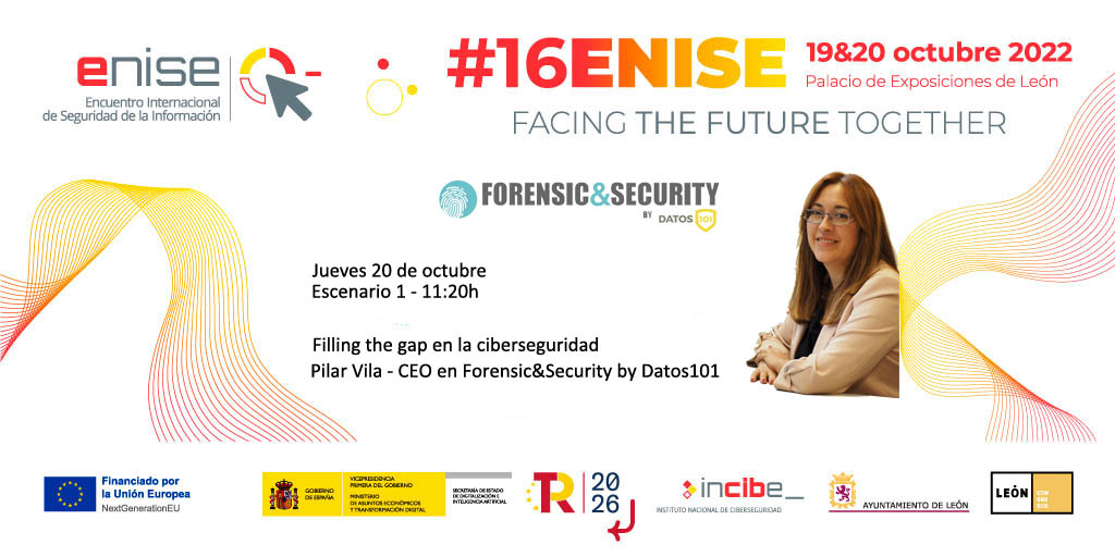 datos_101's tweet photo. 👥Hoy es el turno a las 11.20h de @PilarinaVilla de @ForensicSec en #16ENISE @INCIBE. 
"Filling the gap en la #ciberseguridad", ¿te lo vas a perder?

#FacingTheFutureTogether https://t.co/4AKGKXSFU5