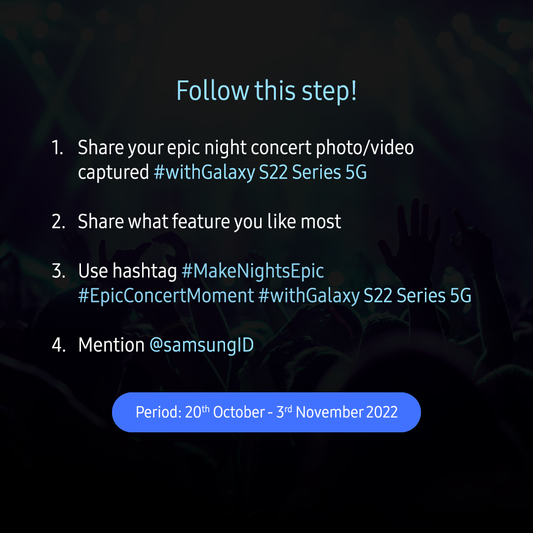 samsungID's tweet photo. Calling all S22 Series 5G users! Yuk, join #EpicConcertMoment dengan reply &amp; share foto/video konser, live music, teater musikal yg diambil #withGalaxy S22 Series 5G di tweet ini.

Menangkan Exclusive Samsung Lens yg bikin konten Nighto-mu makin Epic!
Info https://t.co/YL9BTUgKFg https://t.co/TFa6Kr0p1z