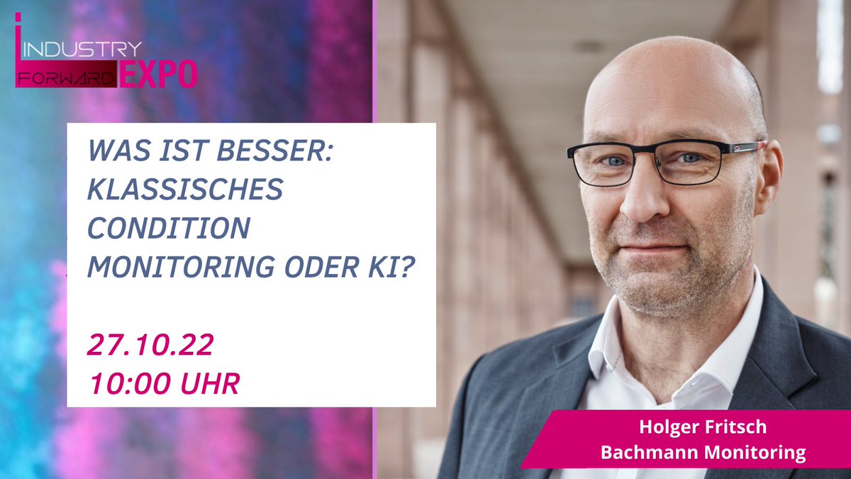 Bachmann electronic GmbH (@bachmann_corp) on Twitter photo Happy to be part of the 4th <a href="/Industryforward/">INDUSTRY.forward</a> EXPO, the #digital festival of the #industry.
On 27.10 Holger Fritsch, Managing Director at #Bachmann Monitoring, will debate on the topic of classical #conditionmonitoring vs. #AI .
Agenda/free registration: bit.ly/3TzZLe9 Happy to be part of the 4th <a href="/Industryforward/">INDUSTRY.forward</a> EXPO, the #digital festival of the #industry.
On 27.10 Holger Fritsch, Managing Director at #Bachmann Monitoring, will debate on the topic of classical #conditionmonitoring vs. #AI .
Agenda/free registration: bit.ly/3TzZLe9