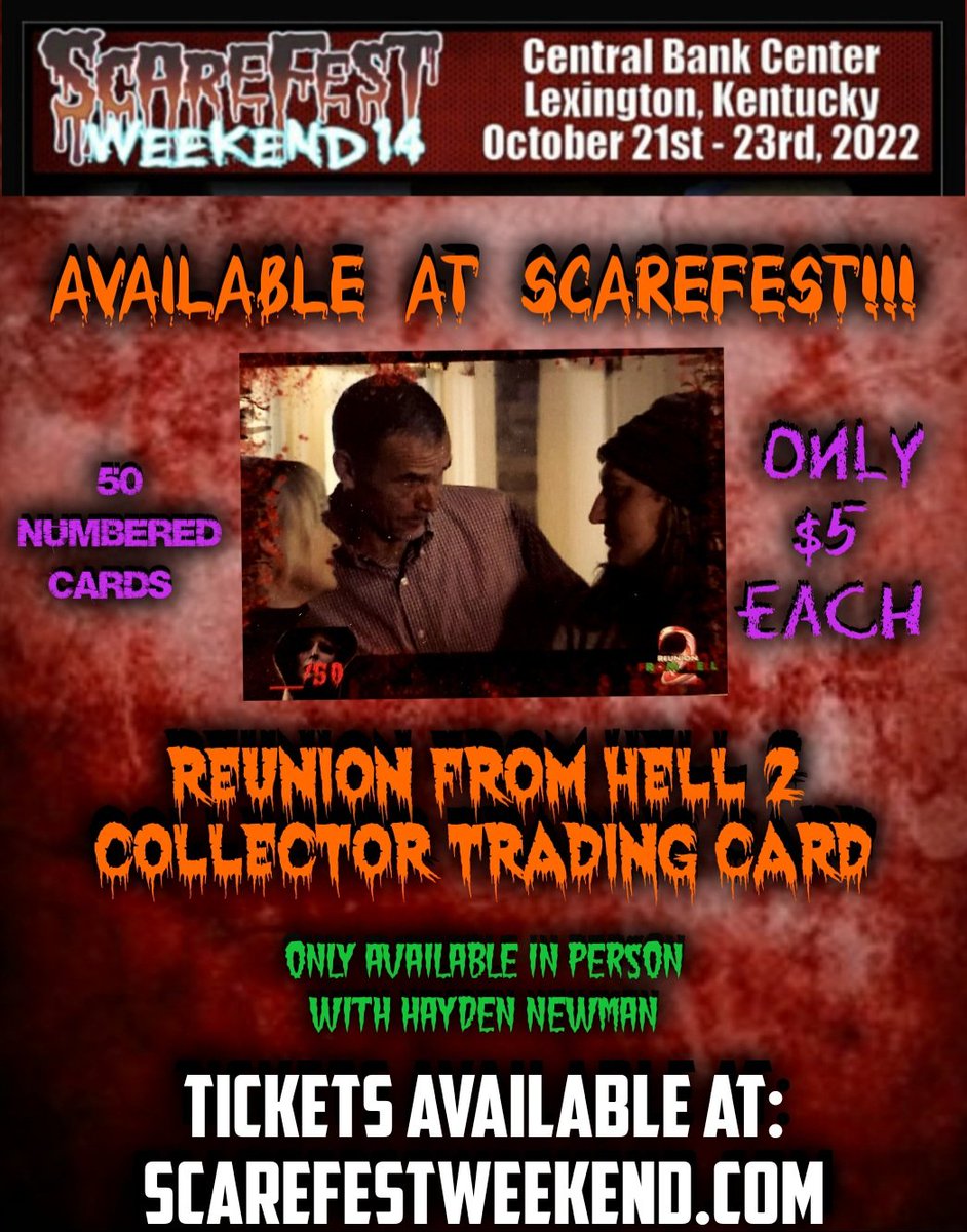hellreunion2's tweet photo. Come get this Limited collector card at @TheScarefest this weekend only available. Just see Hayden Newman!! https://t.co/gU89eQXxFH