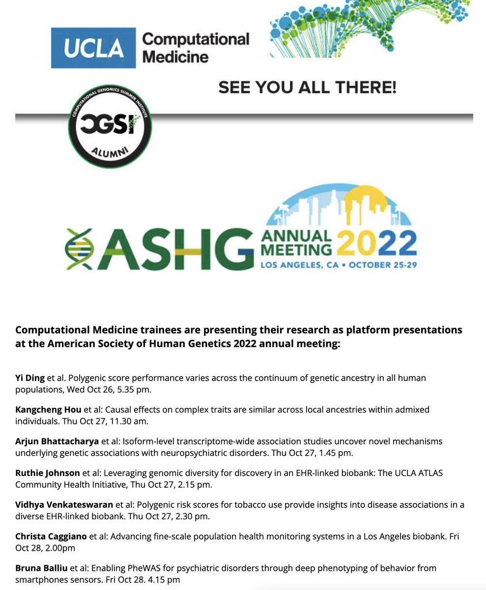 Bogdan Pasaniuc (@bpasaniuc) on Twitter photo Welcome to LA #ASHG2022! Don't forget to stop by and hear amazing research from <a href="/CompMedUCLA/">UCLA_Computational Medicine</a> <a href="/dgsomucla/">David Geffen School of Medicine at UCLA</a> trainees!
Including <a href="/yi_ding_/">Yi Ding</a> @kangchenghou @bhattac_a_bt <a href="/ruthie_johnson/">Ruthie Johnson</a> <a href="/drvidhya_v/">Vidhya Venkateswaran</a> <a href="/ChristaCaggiano/">Christa Caggiano</a> <a href="/brunilda_balliu/">Brunilda Balliu</a> and many more.
compmed.ucla.edu/news/computati⦠Welcome to LA #ASHG2022! Don't forget to stop by and hear amazing research from <a href="/CompMedUCLA/">UCLA_Computational Medicine</a> <a href="/dgsomucla/">David Geffen School of Medicine at UCLA</a> trainees!
Including <a href="/yi_ding_/">Yi Ding</a> @kangchenghou @bhattac_a_bt <a href="/ruthie_johnson/">Ruthie Johnson</a> <a href="/drvidhya_v/">Vidhya Venkateswaran</a> <a href="/ChristaCaggiano/">Christa Caggiano</a> <a href="/brunilda_balliu/">Brunilda Balliu</a> and many more.
compmed.ucla.edu/news/computatiā¦