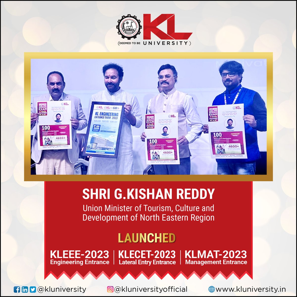 kluniversity's tweet photo. Shri G Kishan Reddy, Union Minister of Tourism, Culture, and Development of North Eastern Region, has launched #KLEEE – 2023(Engineering Entrance); #KLECET (Lateral Entry Entrance | #KLMAT (Management Entrance) at KL University. 
Apply Now: https://t.co/m05Nrluw7P
#KLuniversity https://t.co/oNNU6wZSHM