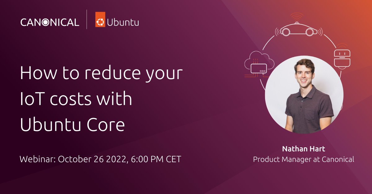 ubuntu's tweet photo. How can you keep your IoT cost from drifting over budget? 📈
Join us on October 26 at 6PM CET and explore the cost drivers at the heart of every IoT project and help you lower the costs of ownership for any device: https://t.co/giKVpsyLTX
#IoT #UbuntuCore #DevelopmentCost https://t.co/3Qh2qmWo2z