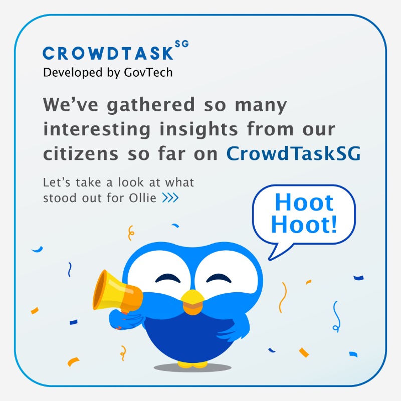 GovTechSG's tweet photo. Wonder what Singaporeans think about trending topics?
🦉 Be Heard. Effect Change.
Learn more about #CrowdTaskSG and how you can help shape Singapore’s future by sharing your thoughts.
#TechForPublicGood