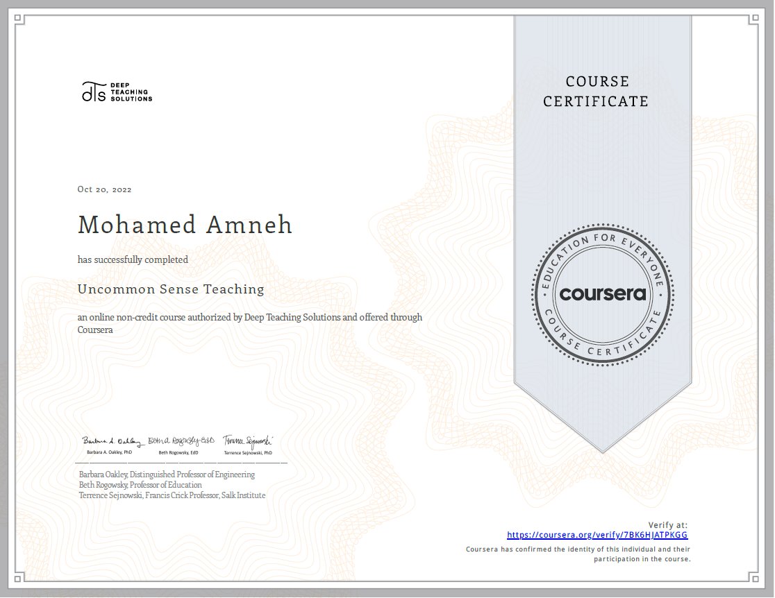 mohamedamneh1's tweet photo. I’m happy to share that I’ve obtained a new certification: Uncommon Sense Teaching offered by @coursera  from Deep Teaching Solutions

check it out: https://t.co/PsMAsLjn1F

#Coursera #teaching #PD #diversity #inclusive #teachingstrategies #UncommonSenseTeaching #mamneh8 https://t.co/2x9aqm1mQM