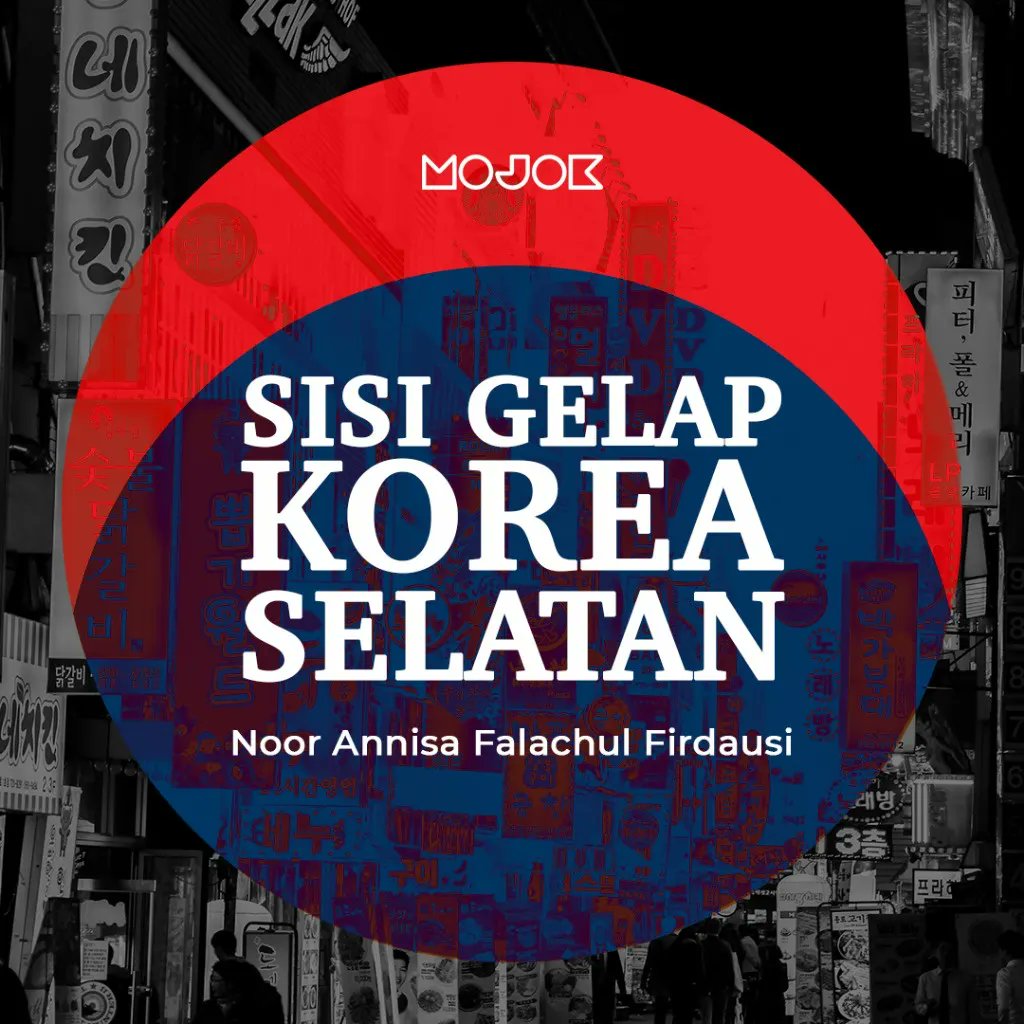 Gara-gara drakor, segala tentang Korea Selatan kesannya indah banget. Padahal..