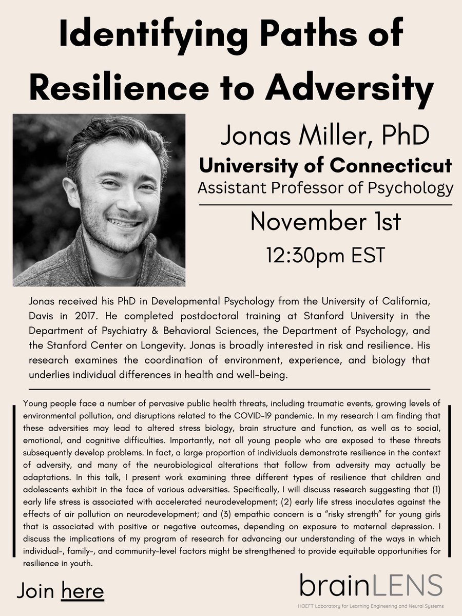 Psyc Prof Jonas Miller, new to @UConn & from @Stanford will give a talk virtually to @brainLENSlab Nov 1 Tue 12:30pm ET. 'Individual, family & community level factors that impact resilience & adversity'. All strangers & friends welcome! No registration. uconn-cmr.webex.com/uconn-cmr/j.ph…