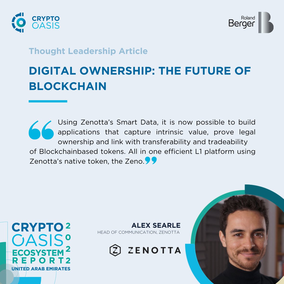 CryptoOasisUAE's tweet photo. Zenotta (@zenotta_ag) Head Of Communication, Alex Searle on "Digital Ownership: The Future Of Blockchain" in the Crypto Oasis Ecosystem Report 2022 UAE.
Read the full article: https://t.co/fs7kEIpF3W
Download the report π https://t.co/5b9wtrSN6A
#CryptoOasis #COEcosystemReport https://t.co/Y8pjxTfF97