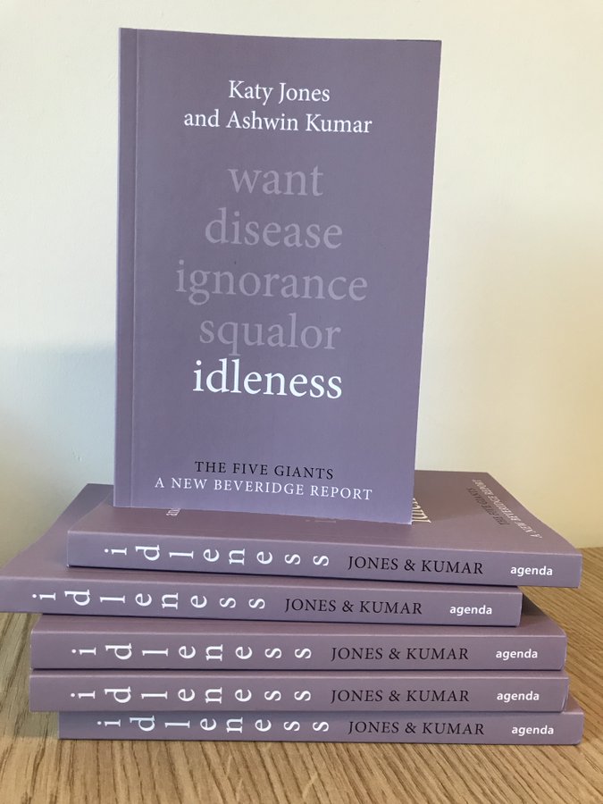 NEW BOOK📚: @Dr_KatyJones and I have a new book out today: Idleness. We have far too many people stuck in low-paid work with little chance of progression.  Why is this and what can we do about it? vm7.ehaus2.co.uk/agenda/page/de… #idleness #fivegiants