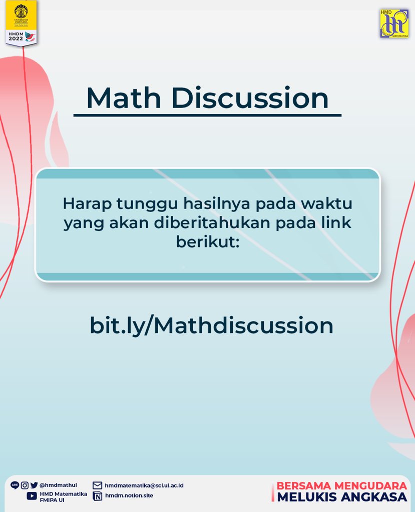HMDMathUI's tweet image. Semangat menjalani UTS semuanya!

#BrilianBersamaRadian
#MathDiscussion

Narahubung:
Nafisya (085732339300/LINE: nafisyanaa)

Departemen Radian 
HMD Matematika FMIPA UI 2022
Bersama Mengudara, Melukis Angkasa