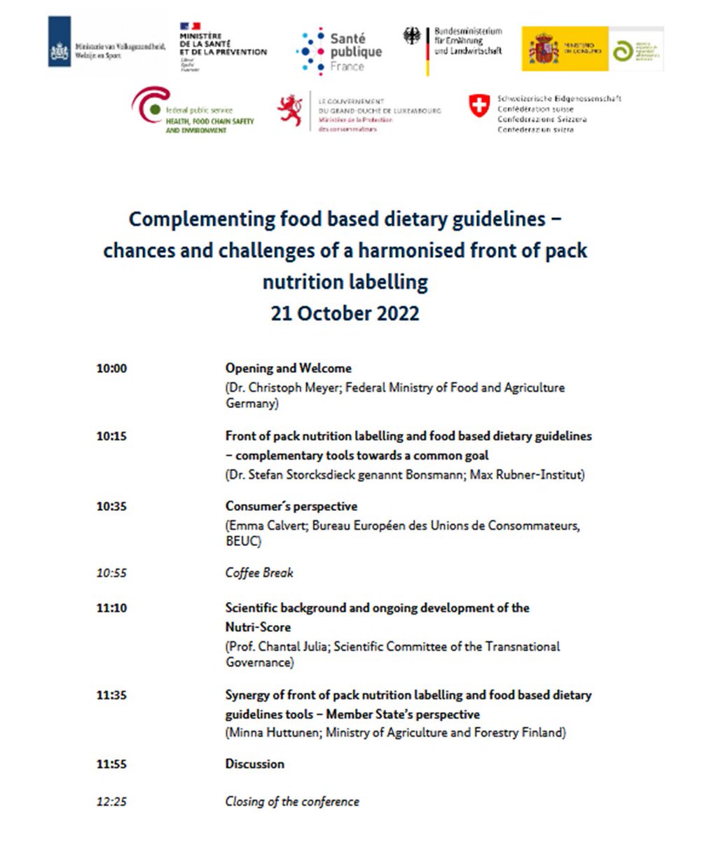 “Complementing food based dietary guidelines – chances and challenges of a harmonised front of pack nutrition labelling”. A meeting organized by the transnational governance of #NutriScore, on Friday, 21st of October 2022 in Brussels
