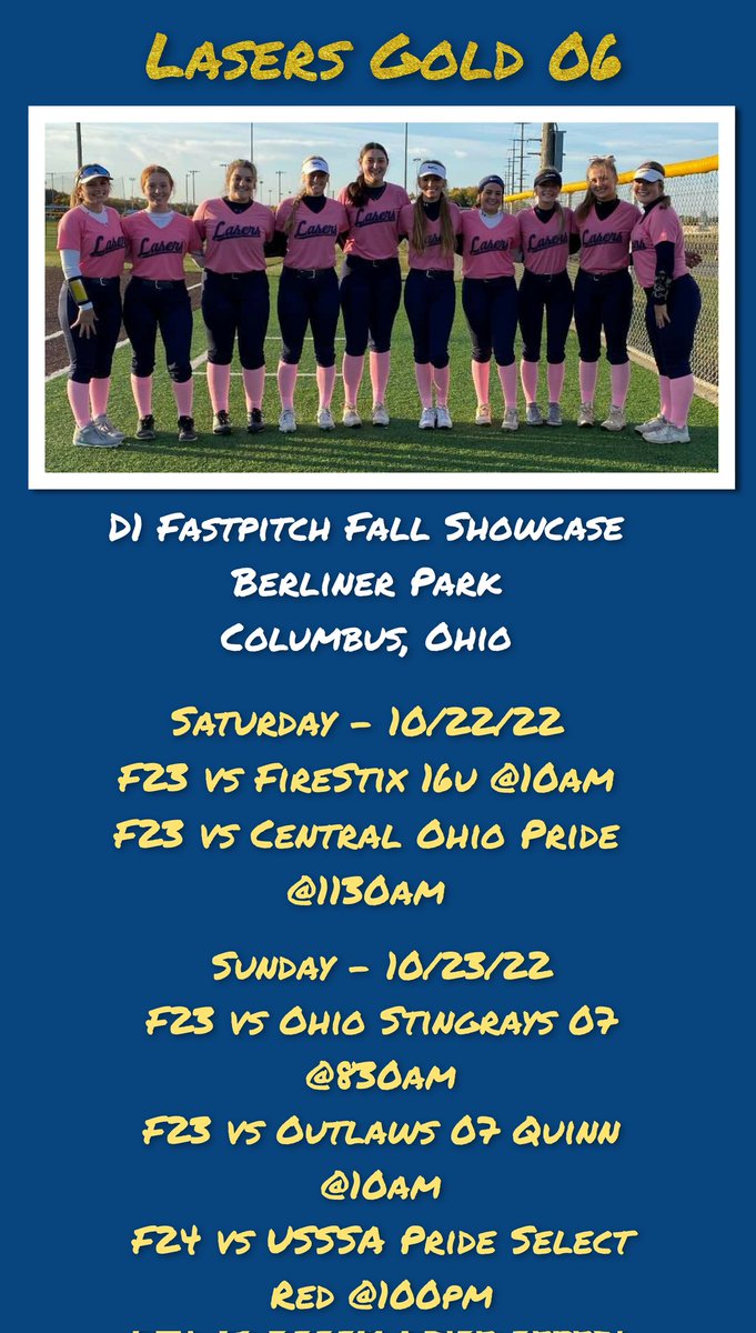 Lasers_Gold_06's tweet photo. 🥎Our schedule for this weekend at America's Premier Showcase in Columbus, Ohio🥎  #LasersLife #ptnp #LiveToCompete https://t.co/zUgvcvSMuQ