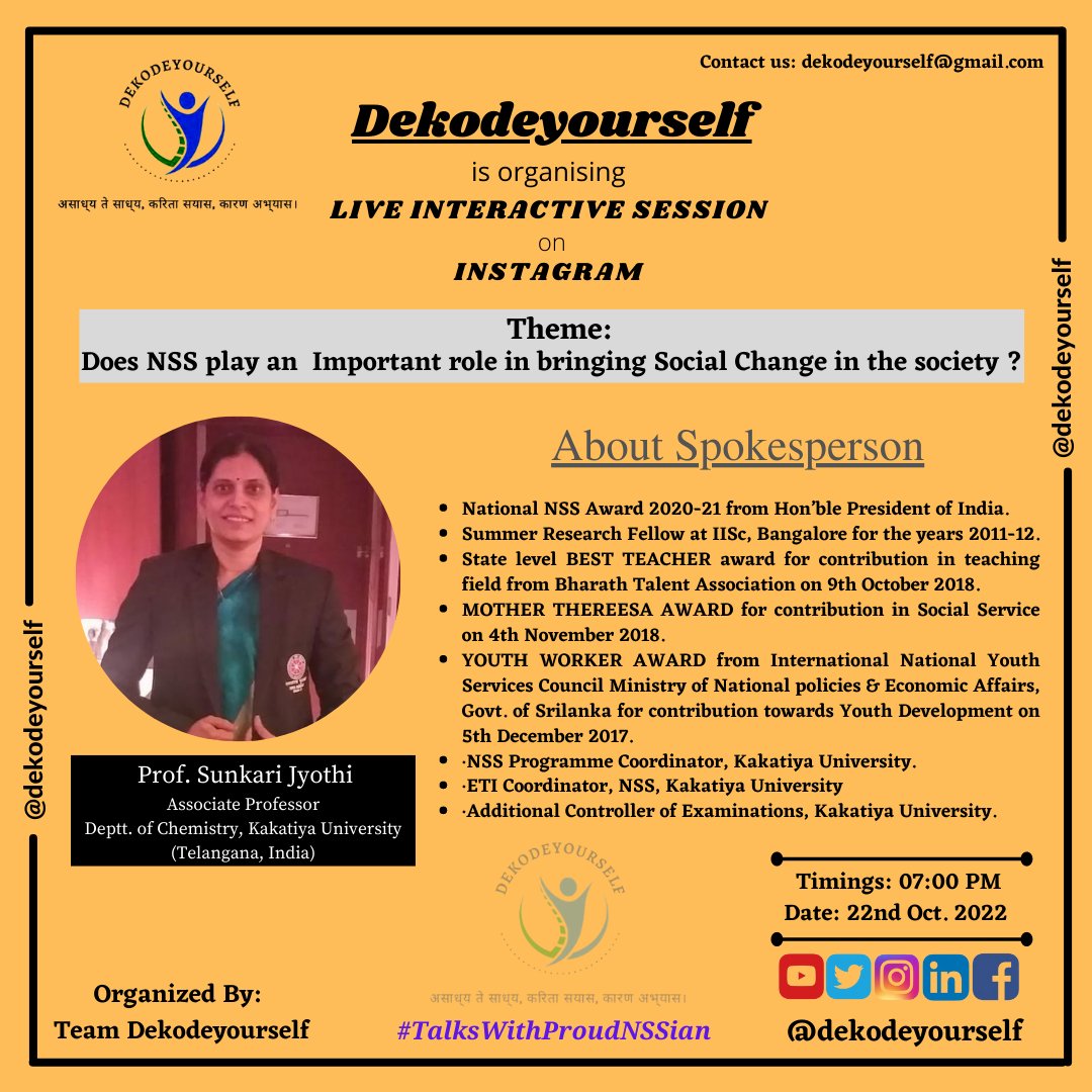 DekodeYourself's tweet photo. Live #Interactive_Session with #Prof_Sunkari_Jyothi on the theme #does_NSS_play_an_important_role_in_bringing_social_change_in_the_society at 22/10/2022 from 07:00 PM on Instagram page #Dekodeyourself.

@_NSSIndia @nssrdhyderbad @NssrdD @nss_to @BhartiyaConnect https://t.co/UBYcIr6Swe