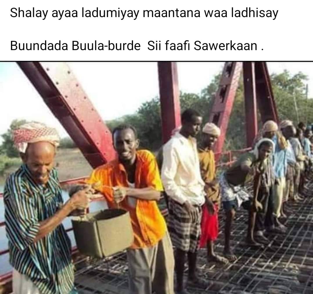Hambalyo reer Buulabute, waxay bilaabeen isla maanta iney dhisan buundadii shalay la qarxiyay. Waa sida la rabo in lagu howlgalo. Ha loo gurmado oo gacan hala siiyo.
