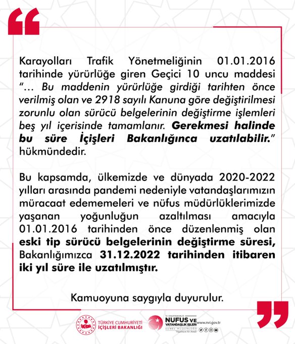 Kamuoyuna Duyuru❗
01.01.2016 tarihinden önce alınan Eski Tip Sürücü Belgelerinin değiştirme süresi, 31.12.2022 tarihinden itibaren 2️⃣ yıl süreyle uzatılmıştır.
