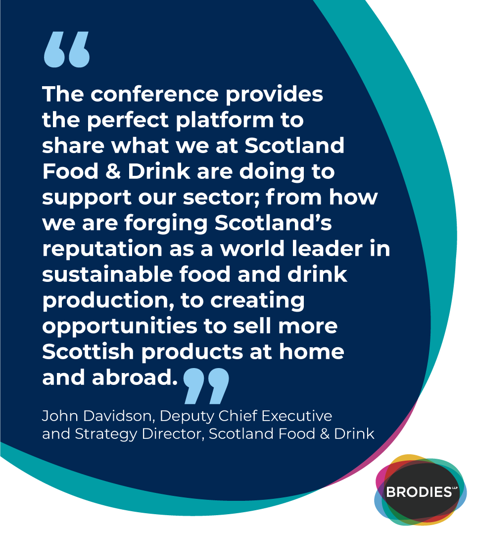 BrodiesLLP's tweet photo. At our #foodanddrink conference, John Davidson, deputy chief executive and strategy director at @scotfooddrink, will discuss what it is doing to support the sector in the face of economic and environmental challenges. Sign up here: https://t.co/AKJ6VUYmbi #BFDC22 #foodanddrink https://t.co/TYkdVbpXZQ