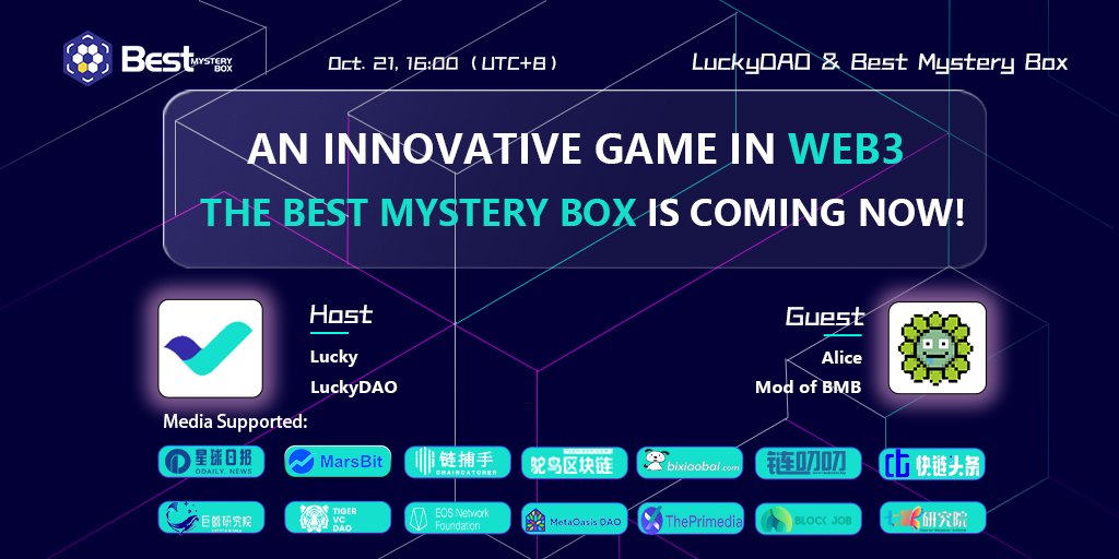 𝐀𝐌𝐀 𝐄v𝐞𝐧𝐭 𝐏𝐫𝐞v𝐢𝐞𝐰：
Join our upcoming #AMA with <a href="/Bestmysterybox/">Best Mystery Box</a>

⌚️：Oct. 21th, 4:00 PM (UTC+8)
🔗：t.me/luckydao_CN

🏆：1「Lucky blind box」📦

1⃣💗+RT+Follow
2⃣Tag 3 frids
 
72 hrs 
 #Rewards #Web3 #LuckyDAO  #TheBestMysteryBox