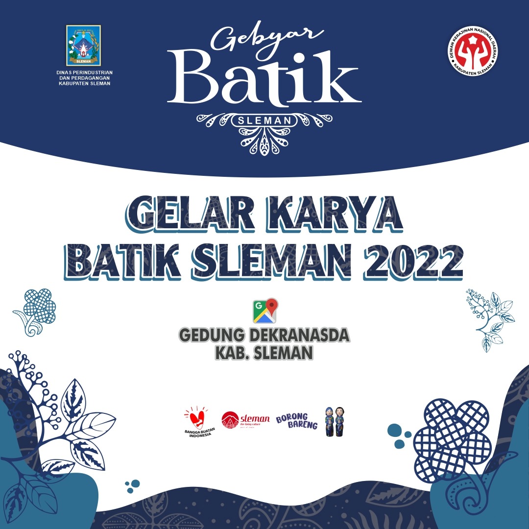 🇮🇩Hari ini!!! 🇮🇩
🎉🎊Gebyar Batik Sleman🎉🎊
.
menghadirkan
.
Gelar Karya Batik Sleman 2022 

✅ Menampilkan 90 Batik Sleman terpilih
✅ Hasil karya 41 perajin batik Sleman (kelompok maupun perorangan)

Hasil karya dari para perajin batik yang selalu berusaha berkembang melalui