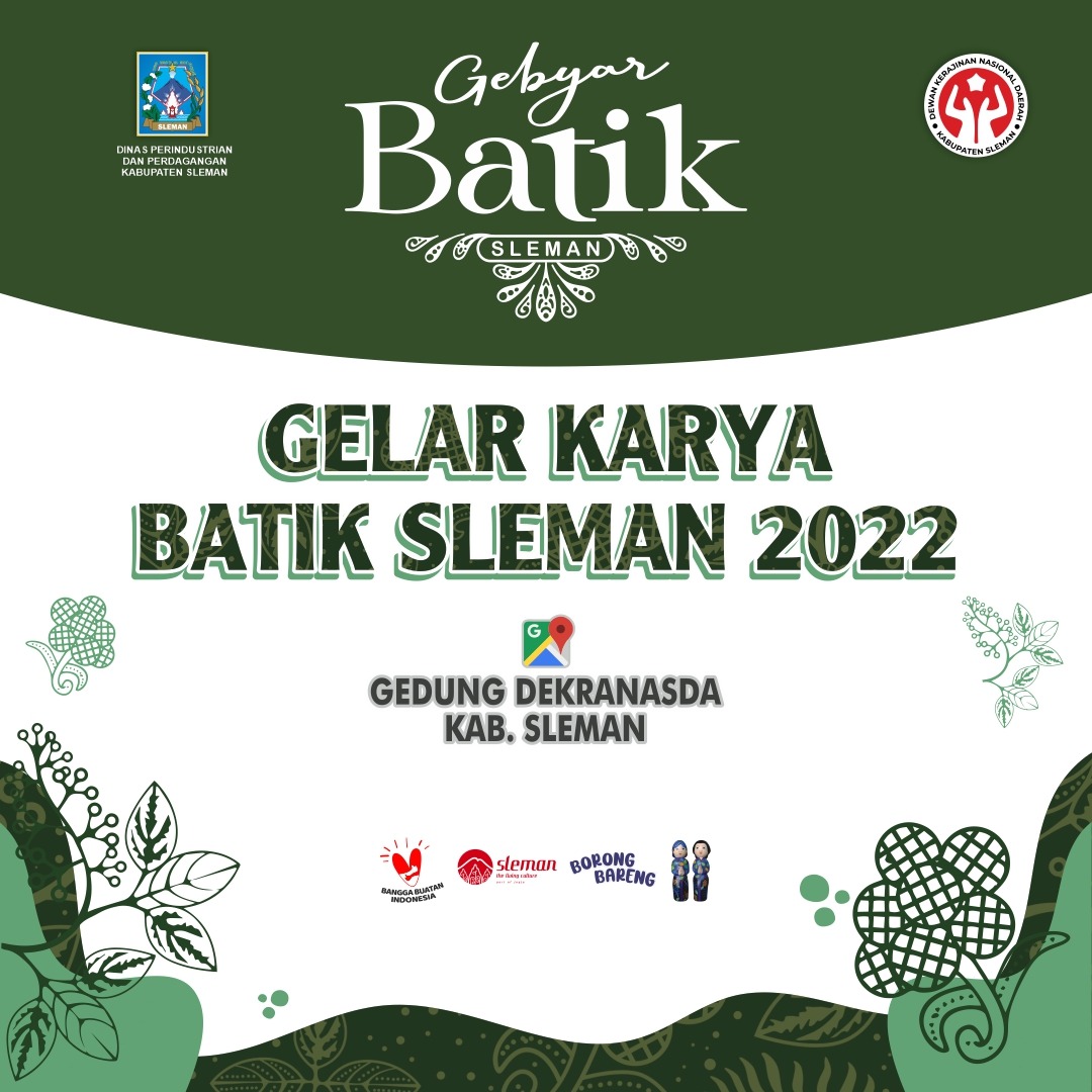 🇮🇩Hari ini!!! 🇮🇩
🎉🎊Gebyar Batik Sleman🎉🎊
.
menghadirkan
.
Gelar Karya Batik Sleman 2022 

✅ Menampilkan 90 Batik Sleman terpilih
✅ Hasil karya 41 perajin batik Sleman (kelompok maupun perorangan)

Hasil karya dari para perajin batik yang selalu berusaha berkembang