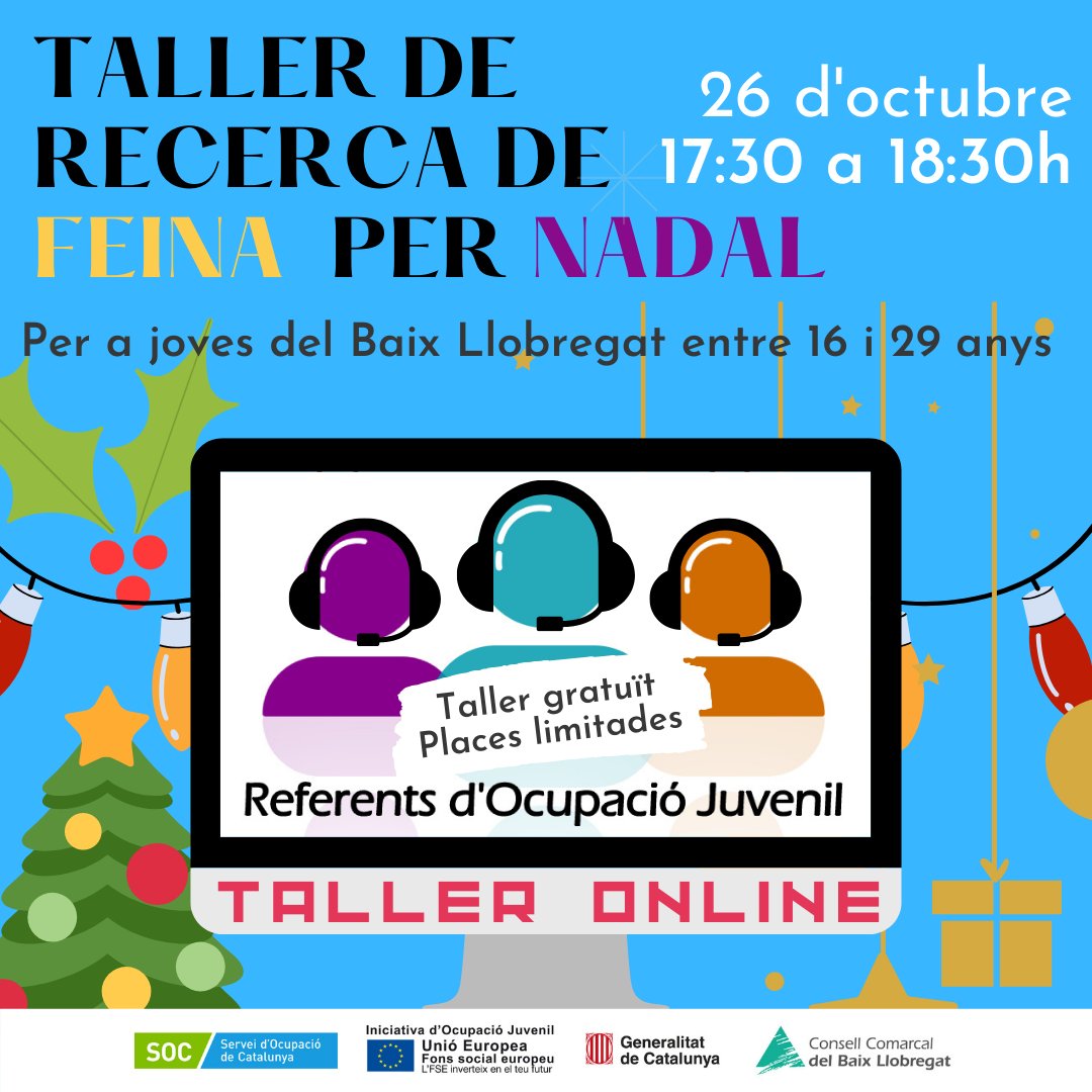 El proper dimecres 26 d'octubre farem, en format ONLINE, el Taller de RECERCA DE FEINA PER NADAL.

La participació és totalment gratuïta però cal inscripció prèvia al següent enllaç ja.cat/uPWSr

Si tens entre 16 i 29 anys, t'hi esperem!!