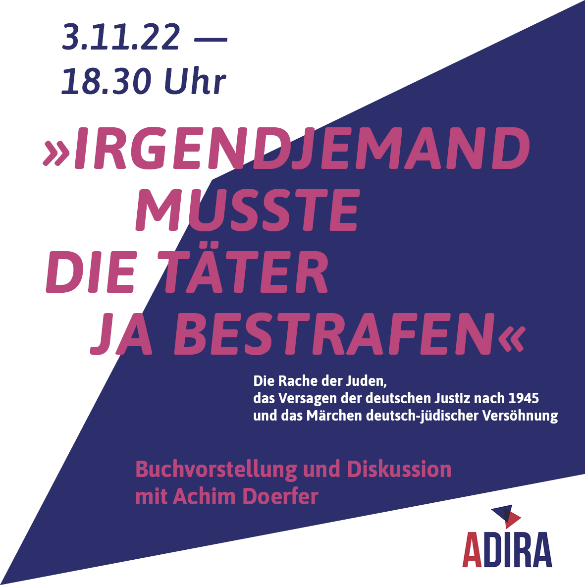 Nicht vergessen: Am 3.11. liest Achim Doerfer aus seinem Buch »Irgendjemand musste die Täter ja bestrafen«, in dem es um jüdische Rache und jüdischen Widerstand als ein verdrängtes Kapitel der Erinnerungskultur geht. Anmeldung per Mail möglich, alle Infos: adira-nrw.de/lesung-irgendj…