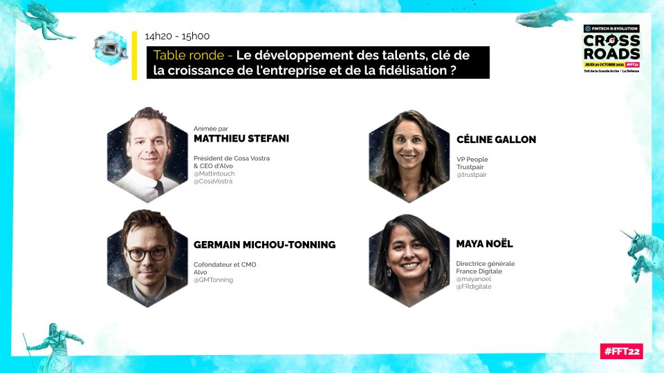 FranceFintech's tweet photo. ♟️#FFT2 - Talents & Management : Table ronde : Le développement des talents, clé de la croissance de l’entreprise et de la fidélisation
Avec @cosavostra, @trustpair, @GMTonning et @mayanoel @FRdigitale https://t.co/HMqkN6UPo5