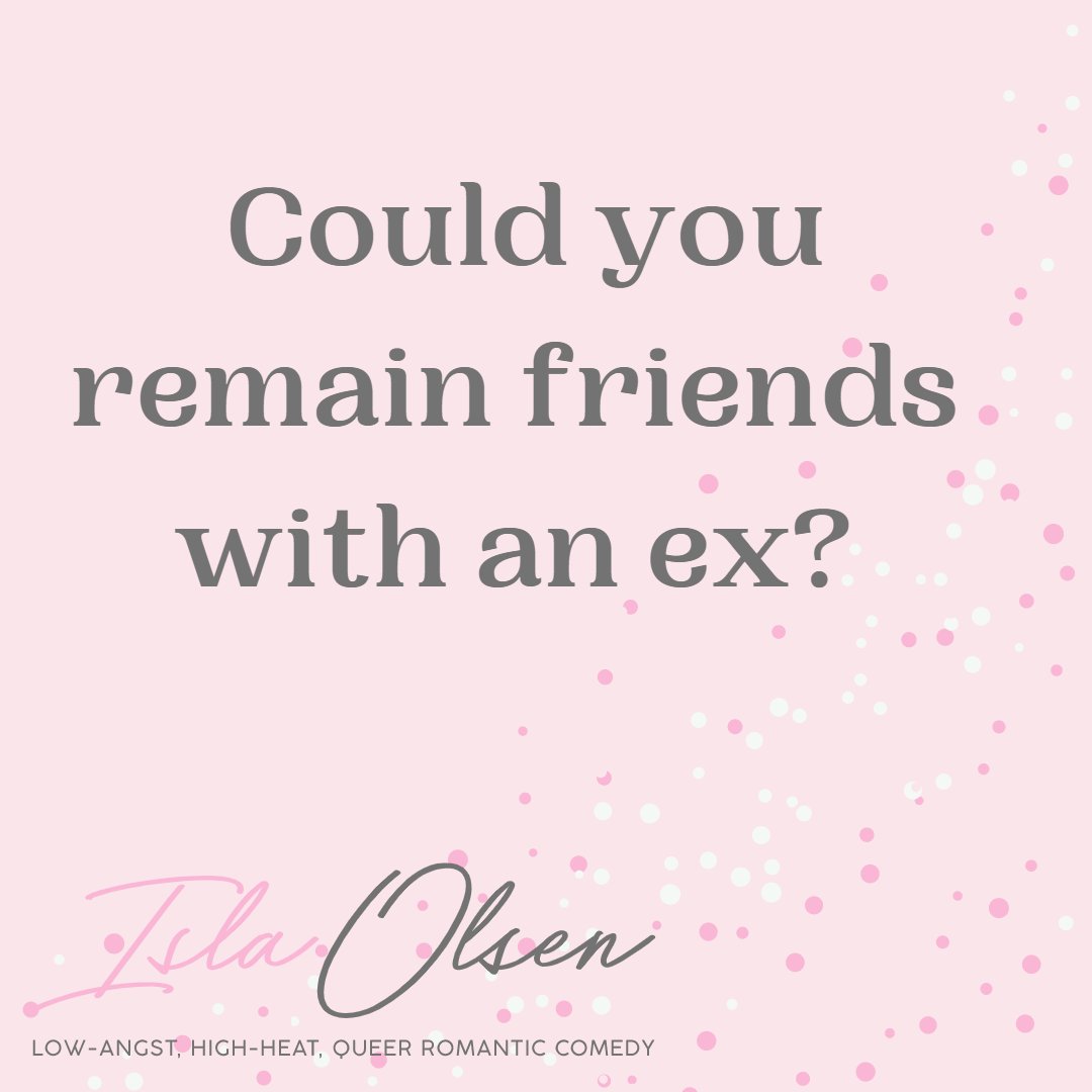Could you remain friends with an ex? Like some of my characters do!

#IslaOlsenBooks #BookishQuestions #QOTD #KelliMareePA #MMRomance #AussieAuthor #MMRomanceAuthor #MMRomance #IndieAuthor