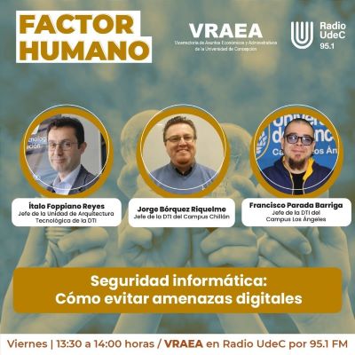 La seguridad informática se vuelve cada día más fundamental en un mundo altamente digitalizado.  Te invitamos a enterarte de todo esto en un nuevo e interesante capítulo de #factorhumano ,este viernes 21 de octubre desde las 13:30 horas a través de la sintonía de @radioudec .