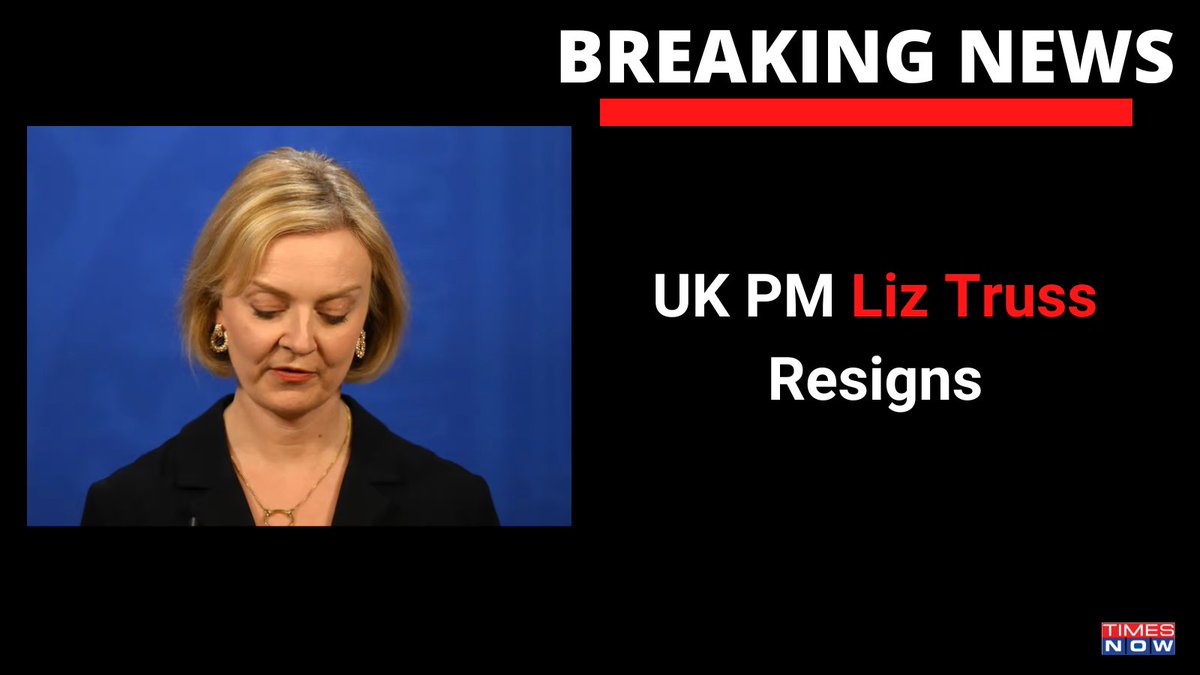 #BREAKING - Liz Truss resigns as the Prime Minister of UK. #LizTruss #UK