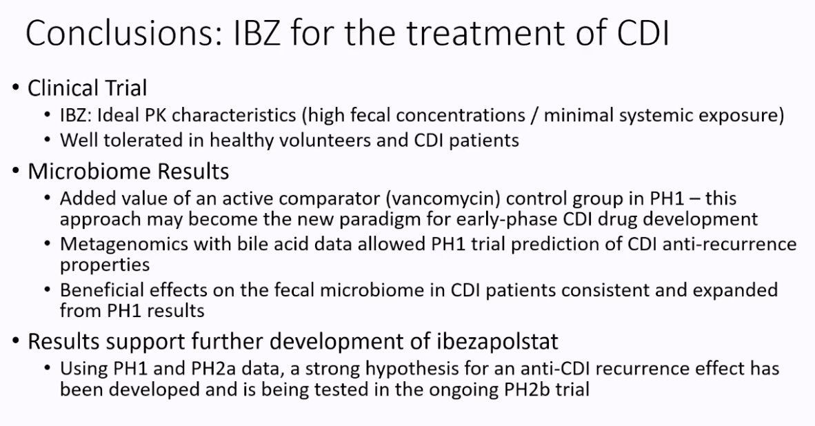 Novel c diff treatment, ibezapolstat. Non-systemic, favorable effect on bile acids and microbiome, may reduce risk of recurrence. Data presented just before SER-109 (further along, recent pubs in @NEJM and @JAMA_current) -- very promising approaches to a tough clinical problem.
