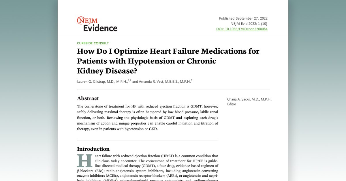 #CurbsideConsult: “How Do I Optimize Heart Failure Medications for Patients with Hypotension or Chronic Kidney Disease?,” by @laurenggilstrap and Amanda R. Vest, MBBS, MPH. eviden.cc/3RfQ1o3 #HFrEF #CardioTwitter @DHHeartVascular @DartmouthHealth @DHMCandClinics